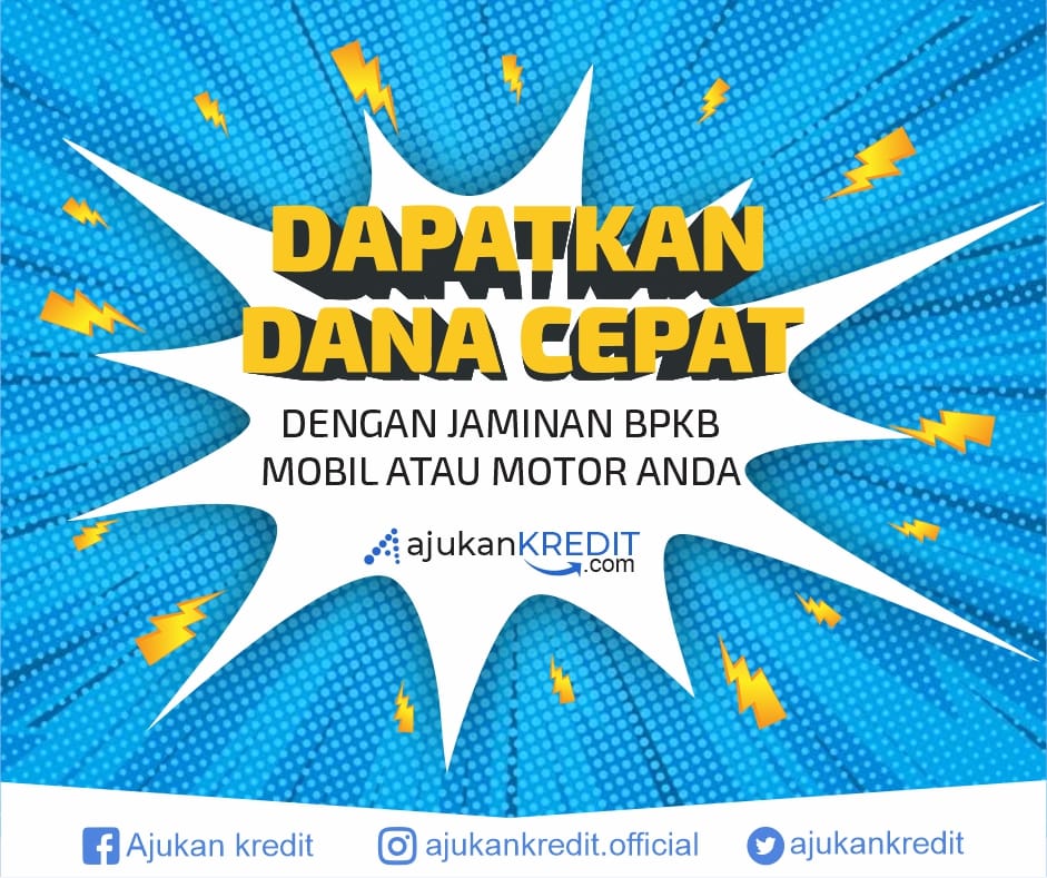 Bunga Ringan Dengan Kredit Jaminan BPKB Mobil Dan Motor